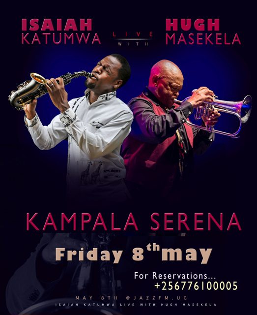 Poster advertising Isaiah Katumwa and Hugh Masekele show set for 8th May at Serena