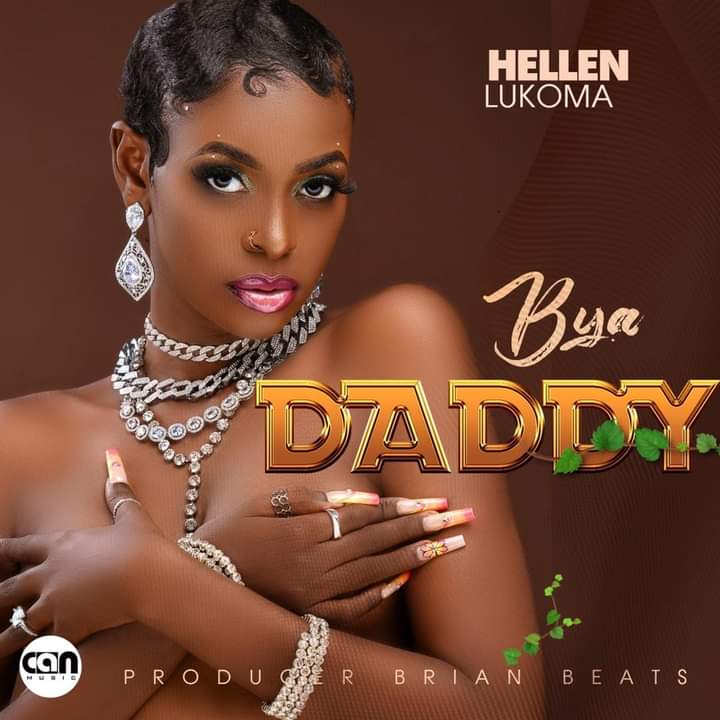 Hellen Lukoma officially releases audio of her new song ‘Bya Daddy’