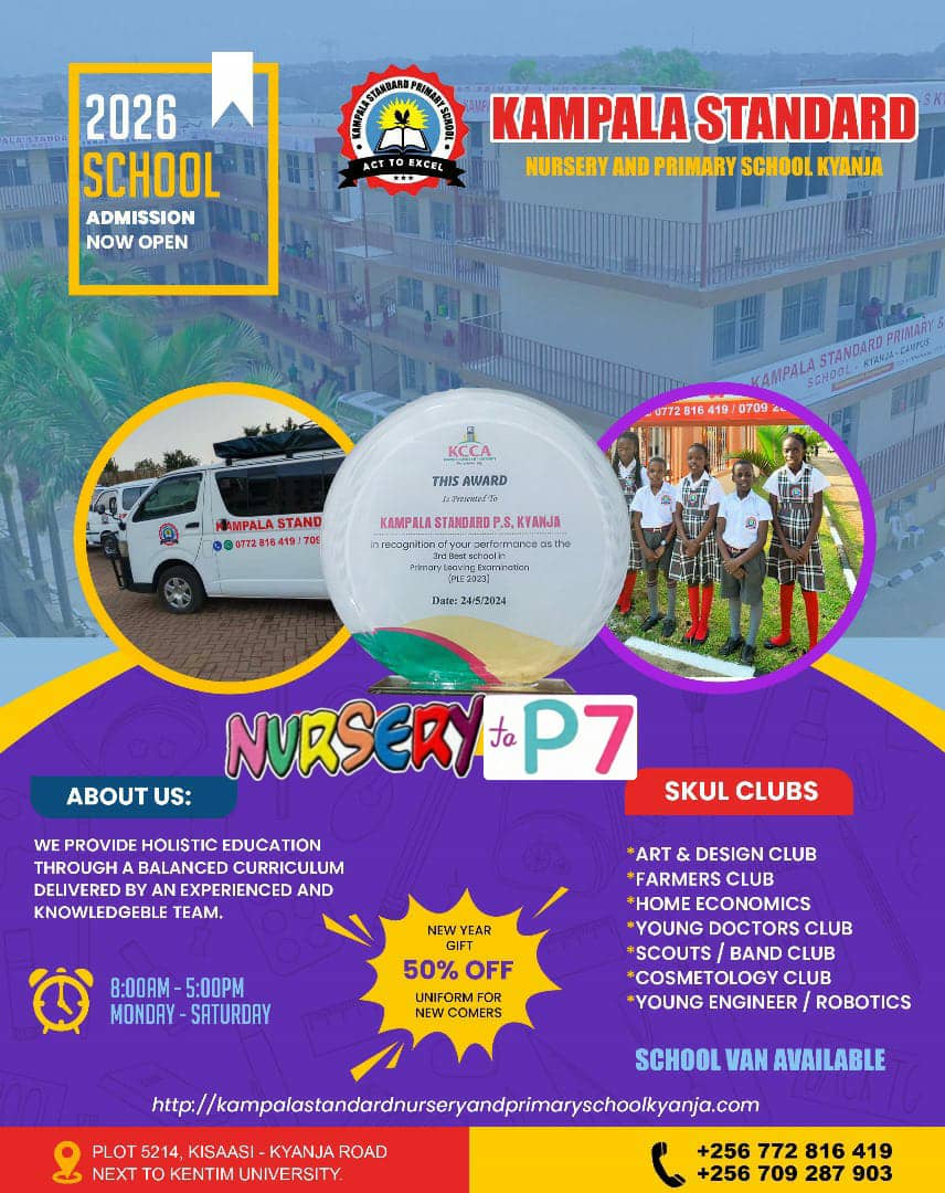  Kampala Standard Nursery &  Primary School Kyanja opens the 2026 academic year admissions