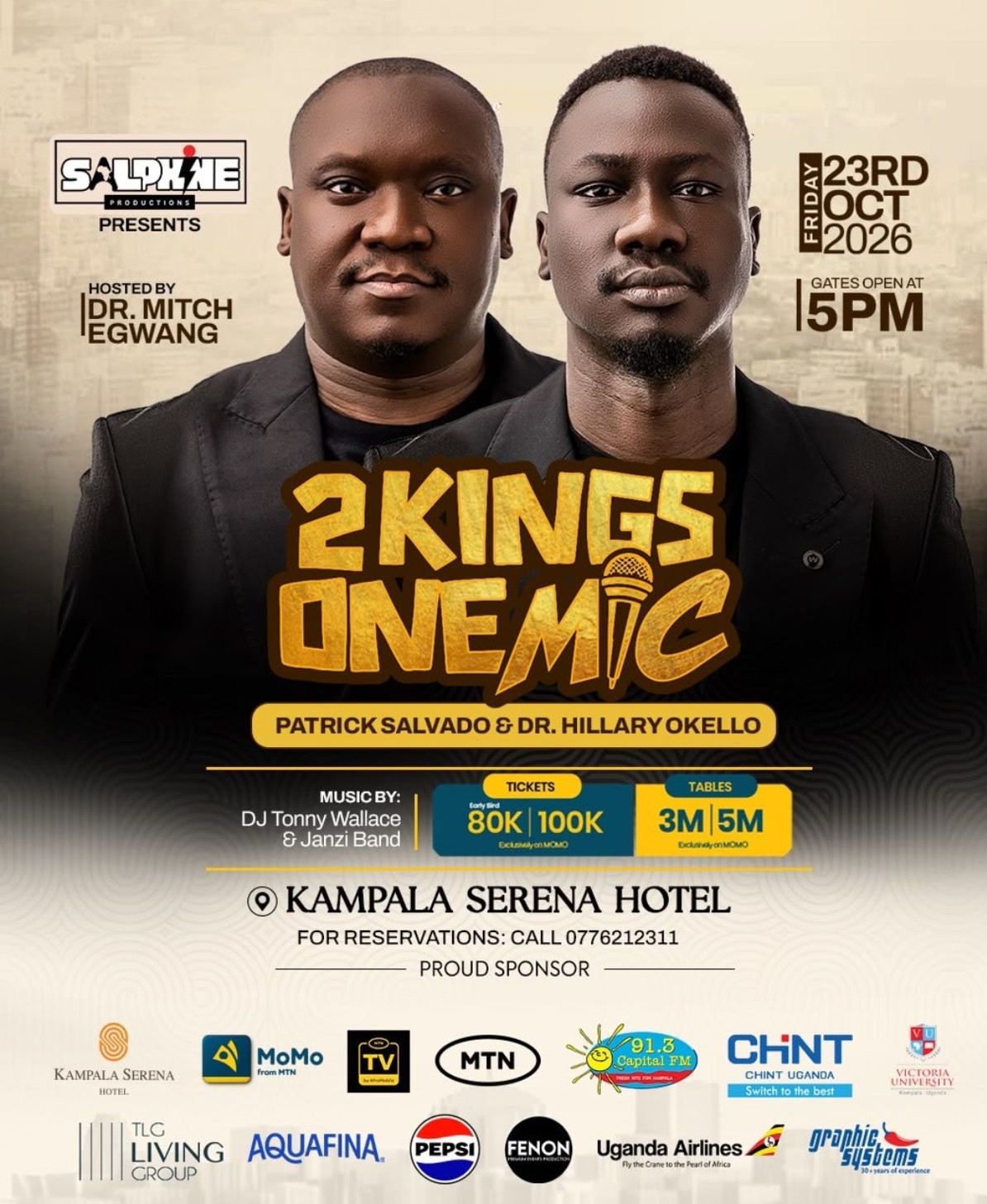 2 Kings, One Mic: Salvado & Dr. Hillary Okello set to Shut Down Kampala Serena Hotel